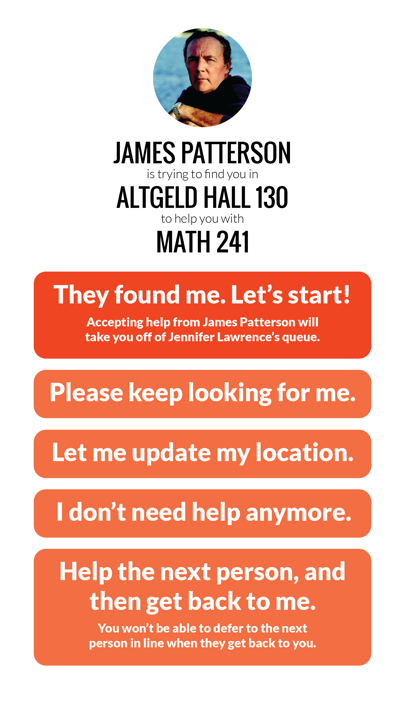 Screenshot of a mobile webapp with a notification that a teaching assistant is trying to find you in a location to help you with a course. Below are a set of buttons with actions to start the help session, tell the teaching assistant to keep looking for you, update your location, refuse help, or come back later.