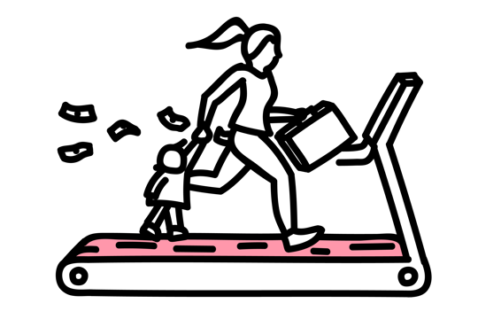 Illustration of woman running on treadmill with child in one hand and suitcase in the other while money flies out of her pocket.